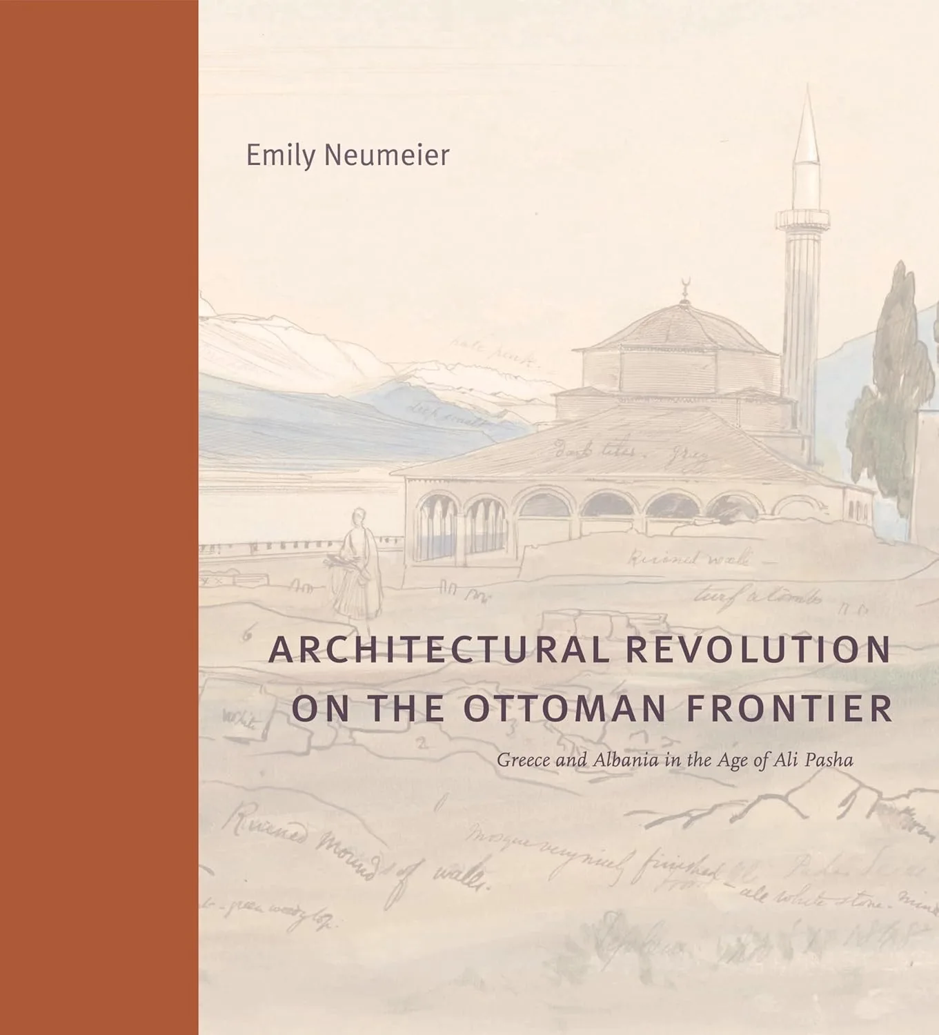 Architectural Revolution on the Ottoman Frontier: Greece and Albania in the Age of Ali Pasha