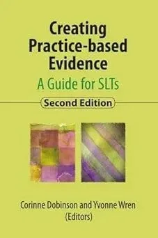 Creating Practice-based Evidence: A Guide for SLTs, 2nd edition