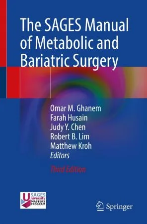 The SAGES Manual of Metabolic and Bariatric Surgery (3rd Edition)