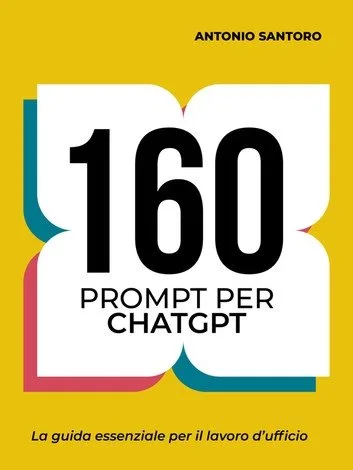 [FREE] 160 Prompt per ChatGPT