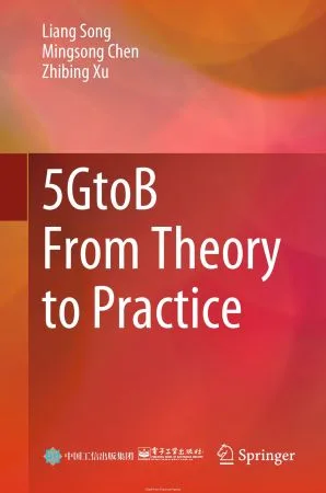 [FREE] 5GtoB From Theory to Practice