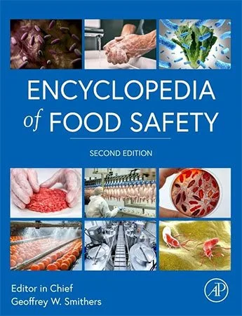 Encyclopedia of Food Safety, 2nd Edition [4 Vols. Set]