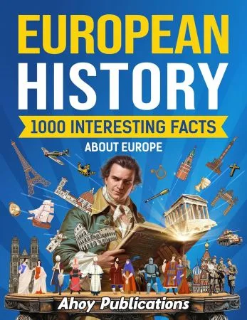 [FREE] European History: 1000 Interesting Facts About Europe