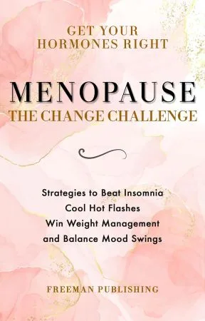 [FREE] Get Your Hormones Right Menopause The Change Challenge