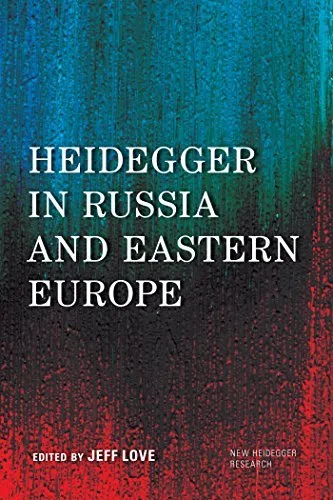 [FREE] Heidegger in Russia and Eastern Europe (New Heidegger Research)