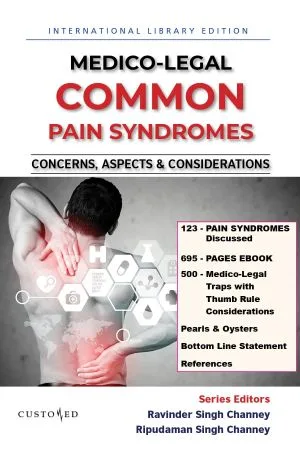 [FREE] Medico-Legal: Common Pain Syndromes, Concerns, Aspects & Considerations (Medico-Legal Series)