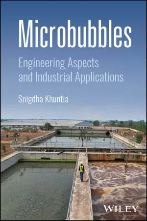 [FREE] Microbubbles: Engineering Aspects and Industrial Applications