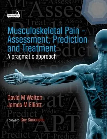 [FREE] Muskuloskeletal Pain – Assessment, Prediction and Treatment: A Pragmatic Approach