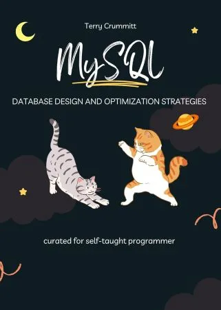 [FREE] MySQL Database Design for Self-taught Programmer