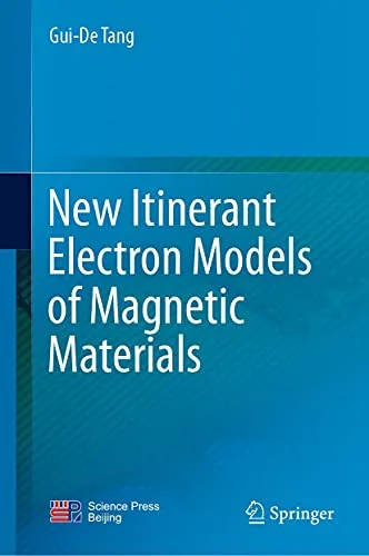 [FREE] New Itinerant Electron Models of Magnetic Materials