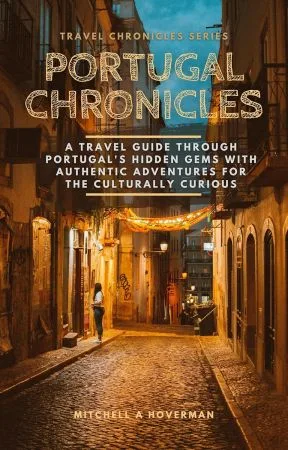 [FREE] Portugal Chronicles: A Travel Guide