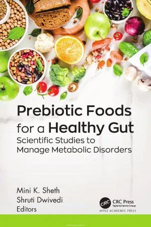 Prebiotic Foods for a Healthy Gut: Scientific Studies to Manage Metabolic Disorders