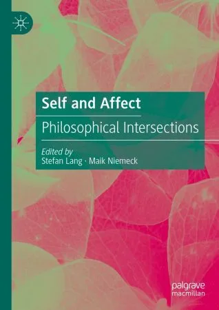 [FREE] Self and Affect: Philosophical Intersections