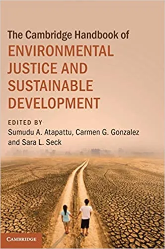 [FREE] The Cambridge Handbook of Environmental Justice and Sustainable Development