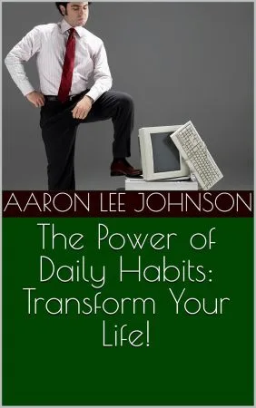 [FREE] The Power of Daily Habits: Transform Your Life!