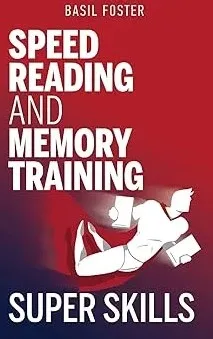 Speed Reading and Memory Training Super Skills