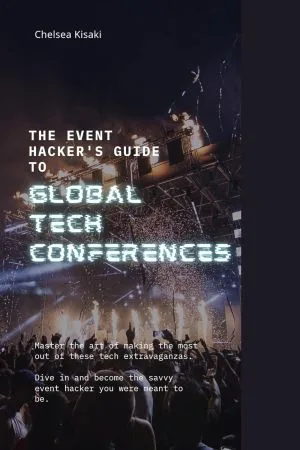 [FREE] The Event Hacker’s Guide to Global Tech Conferences